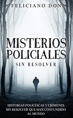 Misterios Policiales Sin Resolver