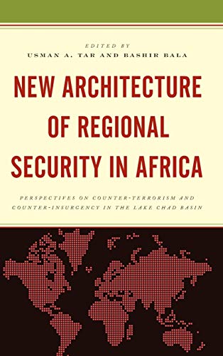 New Architecture of Regional Security in Africa Perspectives on Counter-Terrori [Hardcover]