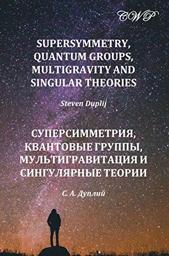 Supersymmetry, Quantum Groups, Multigravity And Singular Theories