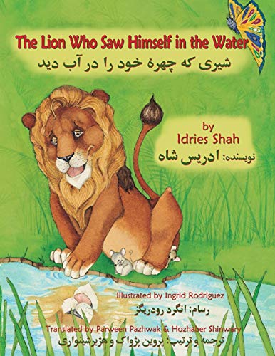 The Lion Who Sa Himself In The Water English-Dari Edition (hoopoe Teaching-Sto [Paperback]