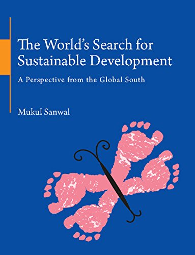 The World's Search for Sustainable Development A Perspective from the Global So [Hardcover]