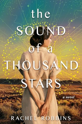 The Sound of a Thousand Stars: A Novel [Hardcover]