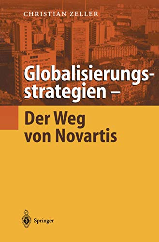 Globalisierungsstrategien  Der Weg von Novartis [Hardcover]