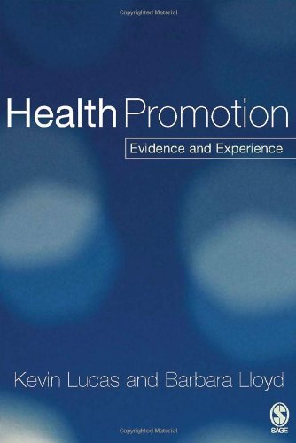 Health Promotion Evidence and Experience [Hardcover]