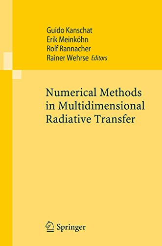 Numerical Methods in Multidimensional Radiative Transfer [Paperback]