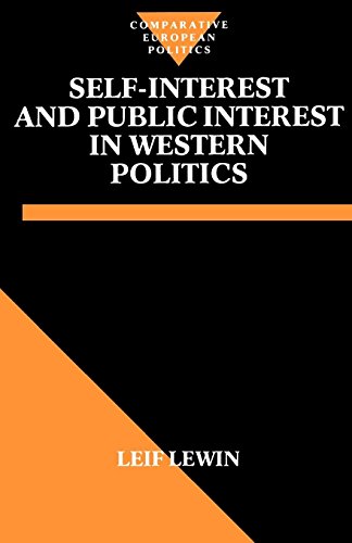 Self Interest and Public Interest in Western Politics [Paperback]