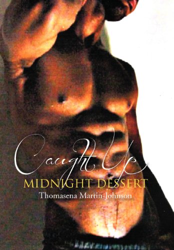 Caught up Midnight Dessert [Hardcover]