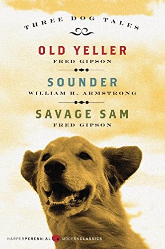 Three Dog Tales: Old Yeller, Sounder, Savage