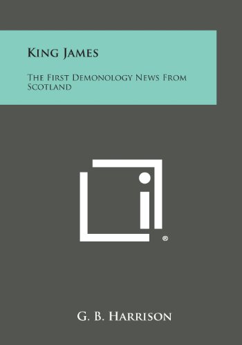 King James  The First Demonology Nes from Scotland [Paperback]