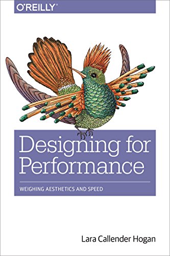 Designing for Performance Weighing Aesthetics and Speed [Paperback]