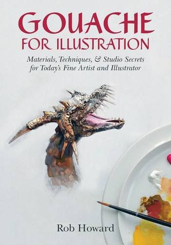 Gouache For Illustration [Paperback]