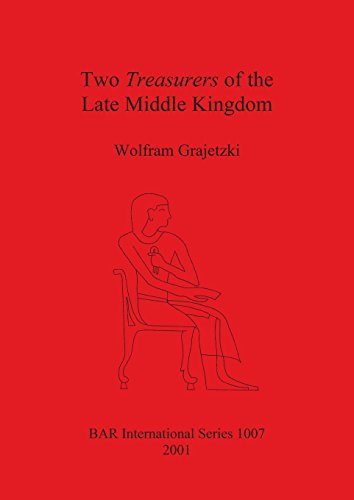 To Treasurers of the Late Middle Kingdom [Paperback]