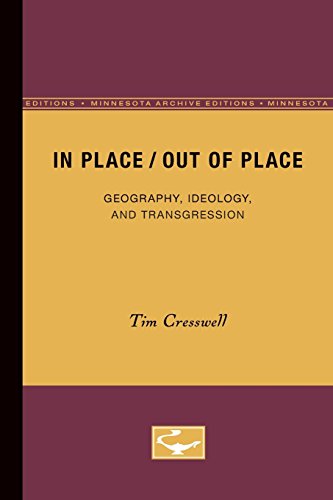 In Place/Out of Place Geography, Ideology, and Transgression [Paperback]