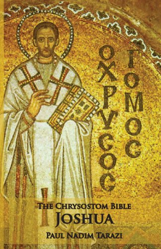 The Chrysostom Bible - Joshua A Commentary [Paperback]