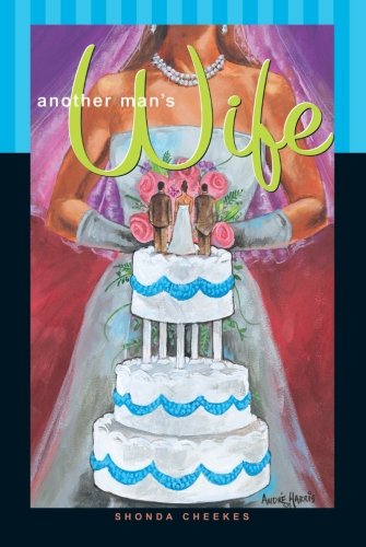 Another Man&39s Wife A Novel [Paperback]