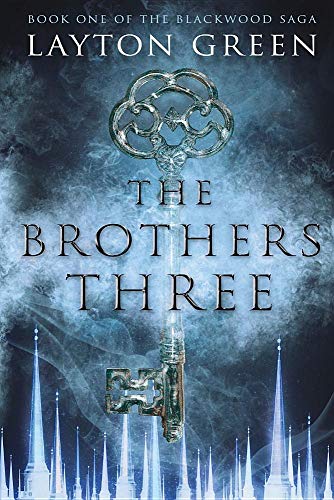 Brothers Three  (Book One of the Blackood Saga) [Paperback]