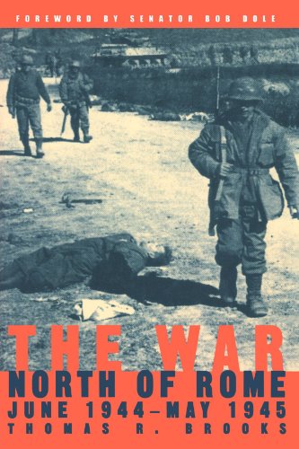 The War North Of Rome June 1944- May 1945 [Paperback]