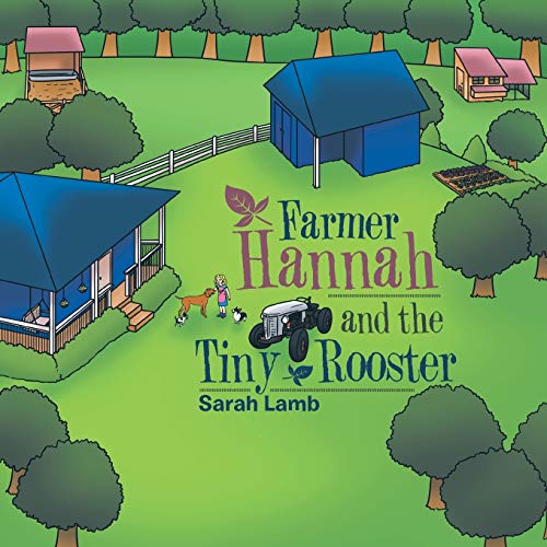 Farmer Hannah And The Tiny Rooster [Paperback]