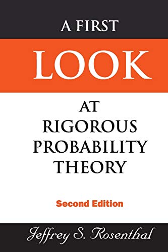 First Look At Rigorous Probability Theory [Paperback]