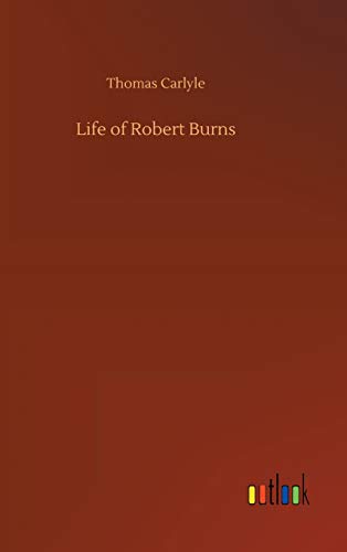 Life of Robert Burns [Hardcover]