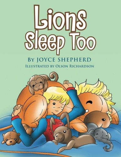 Lions Sleep Too [Paperback]