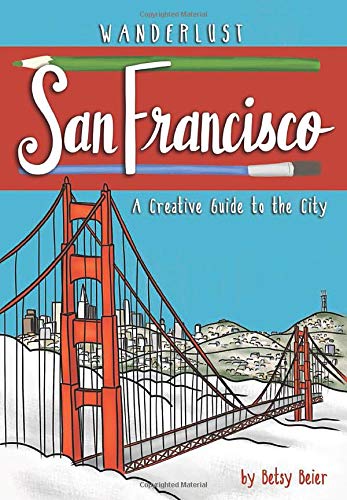 Wanderlust San Francisco [Paperback]