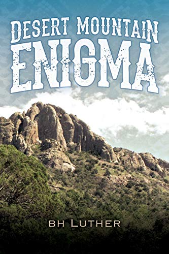 Desert Mountain Enigma [Paperback]