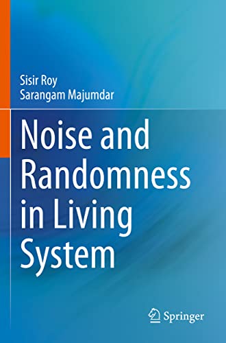 Noise and Randomness in Living System [Paperback]