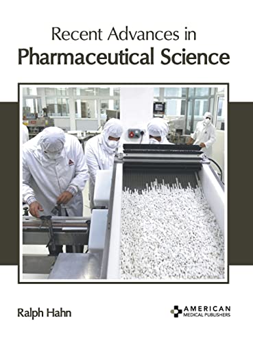 Recent Advances in Pharmaceutical Science [Hardcover]