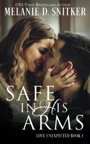 Safe In His Arms (life Unexpected) (volume 1) [Paperback]