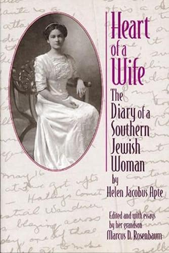 Heart of a Wife: The Diary of a Southern Jewish Woman [Paperback]