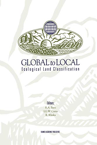 Global to Local: Ecological Land Classification: Thunderbay, Ontario, Canada, Au [Paperback]