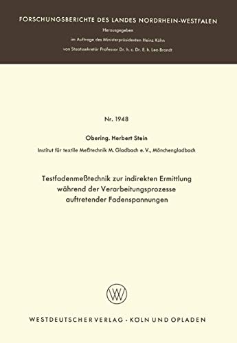 Testfadenmetechnik zur indirekten Ermittlung hrend der Verarbeitungsprozesse  [Paperback]