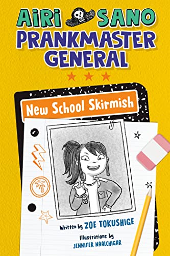 Airi Sano, Prankmaster General: New School Skirmish [Hardcover]