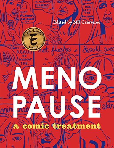 Menopause: A Comic Treatment [Hardcover]