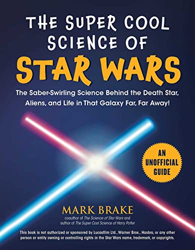 The Super Cool Science of Star Wars: The Sabe