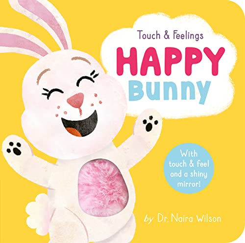 Touch and Feelings: Happy Bunny [Board book]