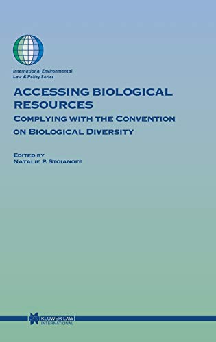 Accessing Biological Resources Complying ith the Convention on Biological Dive [Hardcover]