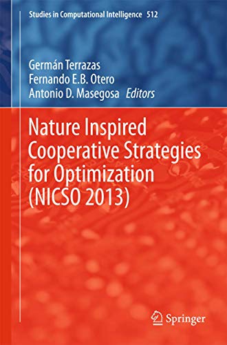 Nature Inspired Cooperative Strategies for Optimization (NICSO 2013): Learning,  [Hardcover]