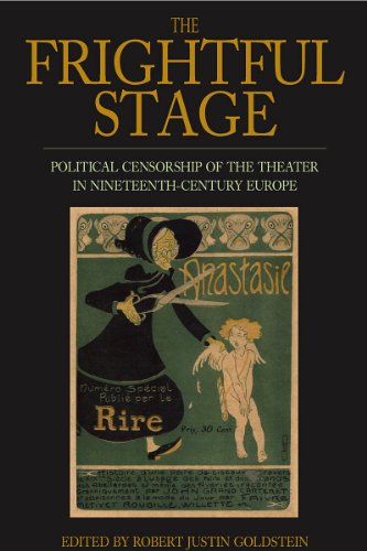 The Frightful Stage Political Censorship of the Theater in Nineteenth-Century E [Paperback]