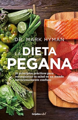 La dieta pegana / The Pegan Diet [Paperback]