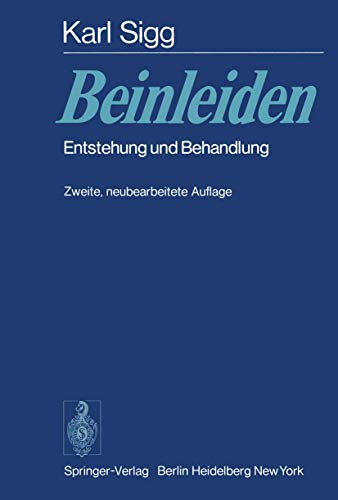 Beinleiden Entstehung und Behandlung [Paperback]