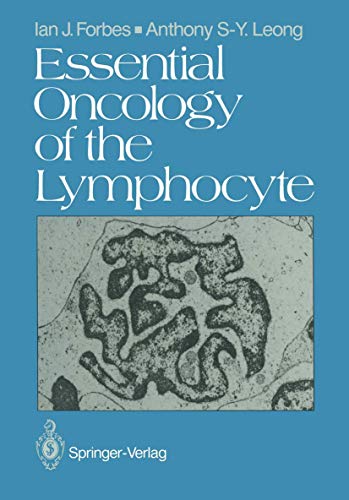 Essential Oncology of the Lymphocyte [Paperback]