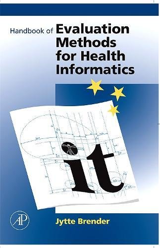 Handbook of Evaluation Methods for Health Informatics [Paperback]