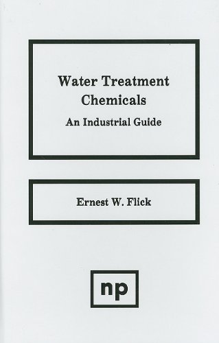 Water Treatment Chemicals An Industrial Guide [Hardcover]