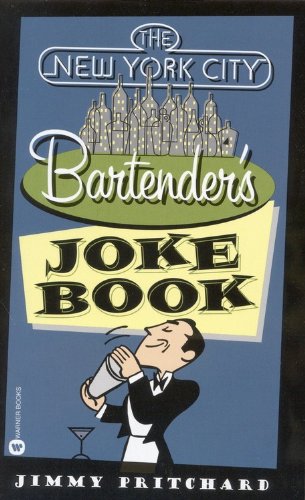 The Ne York City Bartender's Joke Book [Paperback]