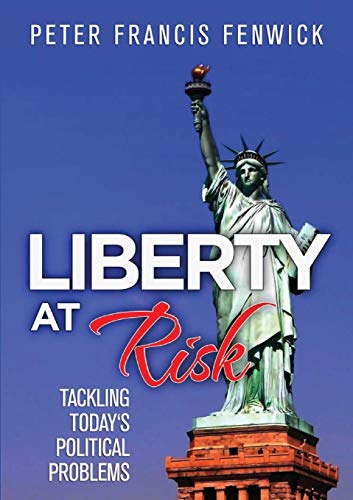 Liberty At Risk Tackling Today's Political Problems [Paperback]