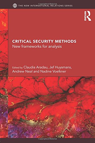 Critical Security Methods New frameworks for analysis [Paperback]