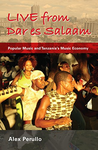 Live from Dar es Salaam Popular Music and Tanzania's Music Economy [Paperback]