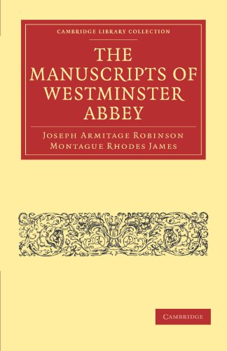 The Manuscripts of Westminster Abbey [Paperback]